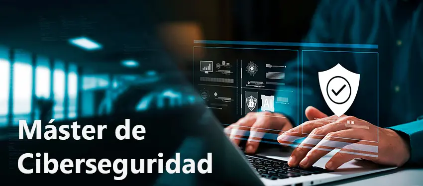 Máster de Ciberseguridad en entornos de Microsoft